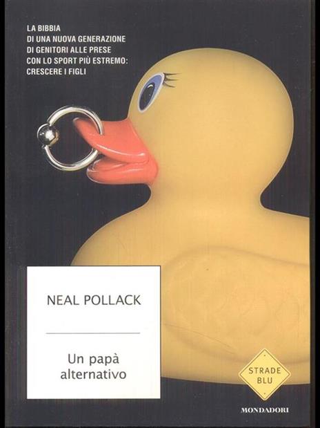 Un papà alternativo - Neal Pollack - 6