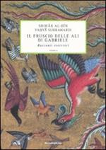 Il fruscio delle ali di Gabriele. Racconti esoterici