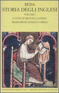 Storia degli inglesi. Testo latino a fronte. Vol. 1: Libri I-II. - Beda il  venerabile - Libro - Mondadori - Scrittori greci e latini