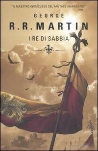 I re di sabbia - George R. R. Martin - copertina