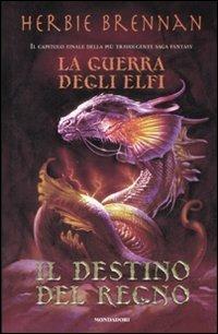 Il destino del regno. La guerra degli elfi -  Herbie Brennan - copertina