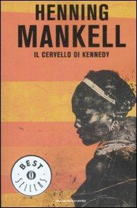 Il cervello di Kennedy - Henning Mankell - copertina