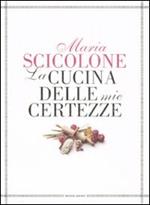 La cucina delle mie certezze