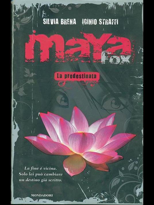 Maya Fox. La predestinata. Vol. 1 - Silvia Brena,Iginio Straffi - 4