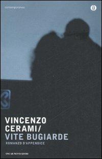 Vite bugiarde. Romanzo d'appendice - Vincenzo Cerami - copertina