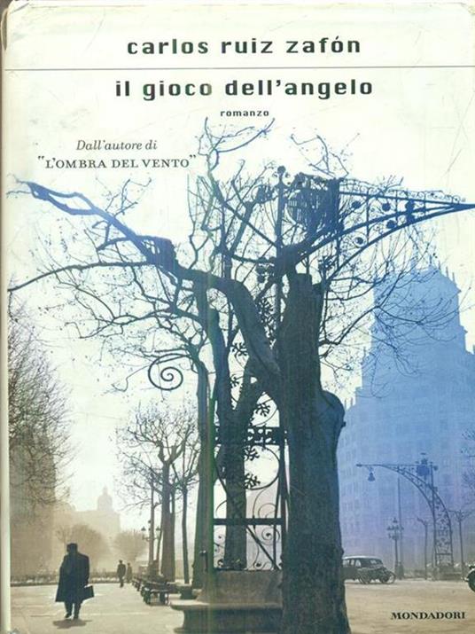 Il gioco dell'angelo - Carlos Ruiz Zafón - 3