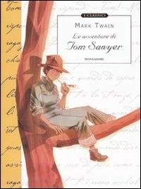 Le avventure di Tom Sawyer. Ediz. illustrata - Mark Twain - copertina