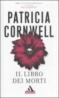 Il libro dei morti - Patricia D. Cornwell - copertina