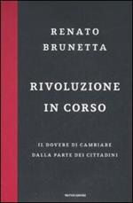 Rivoluzione in corso. Il dovere di cambiare dalla parte dei cittadini