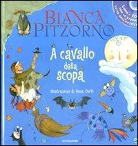 A cavallo della scopa. Ediz. illustrata. Con CD Audio - Bianca Pitzorno - copertina