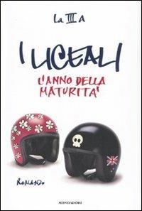 I liceali. L'anno della maturità - La III A - copertina