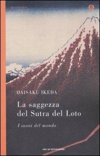 La saggezza del sutra del loto. I suoni del mondo - Daisaku Ikeda - copertina