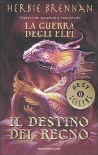 Il destino del regno. La guerra degli elfi - Herbie Brennan - copertina