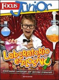 Laboratorio esplosivo. Focus junior - copertina