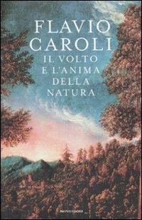 Il volto e l'anima della natura - Flavio Caroli - copertina