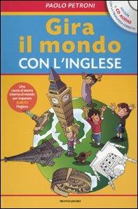 Gira il mondo con l'inglese. Con CD Audio - Paolo Petroni - copertina