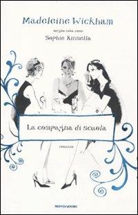 La compagna di scuola - Madeleine Wickham - 4