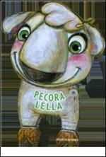 Pecorella Lella. Libri a 4 zampe