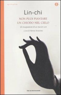 Non puoi piantare un chiodo nel cielo. Gli insegnamenti di un maestro zen - Lin-Chi - copertina