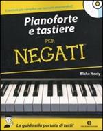 Pianoforte e tastiere per negati. Con CD Audio