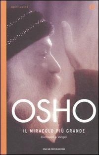 Il miracolo più grande. Commento ai Vangeli - Osho - copertina