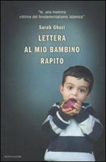 Lettera al mio bambino rapito