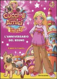 Cuccioli cerca amici. Nel regno di Pocketville. L'anniversario del regno - copertina