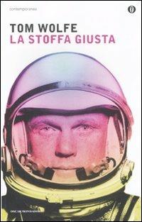 La stoffa giusta - Tom Wolfe - copertina