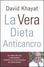 La vera dieta anticancro