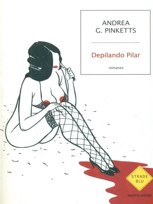 Depilando Pilar - Andrea G. Pinketts - copertina