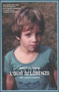 L'olio di Lorenzo. Una storia d'amore - Augusto Odone - copertina