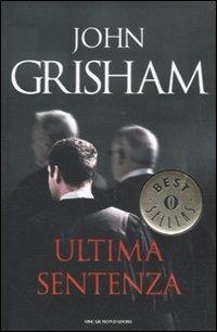 Ultima sentenza - John Grisham - copertina