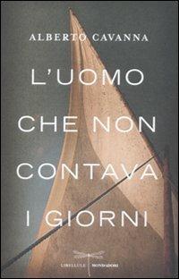 L' uomo che non contava i giorni - Alberto Cavanna - copertina