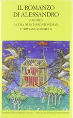 Il romanzo di Alessandro. Testo greco e latino a fronte. Vol. 2