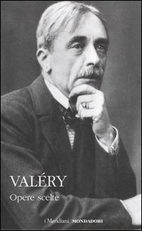 Opere scelte - Paul Valéry - copertina