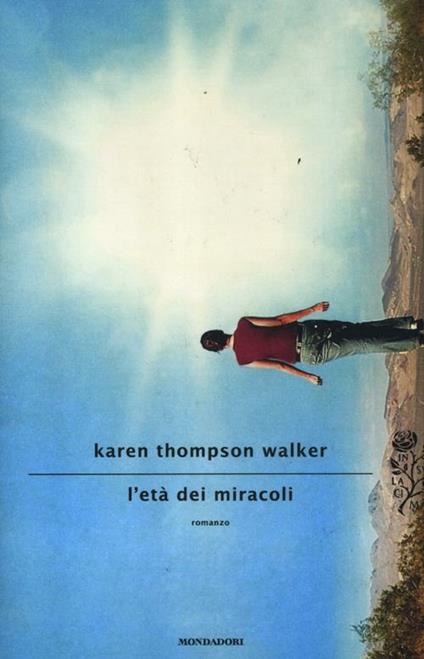 L' età dei miracoli - Karen Thompson Walker - copertina