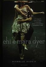 Chi è Mara Dyer