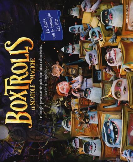 Boxtrolls. Le scatole magiche. La storia con le immagini del film - Alan Snow,Kirsten Mayer - copertina