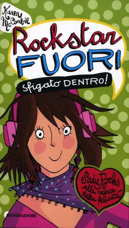 Rock star fuori sfigato dentro! - Karen McCombie - copertina