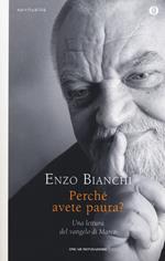 Perché avete paura? Una lettura del Vangelo di Marco