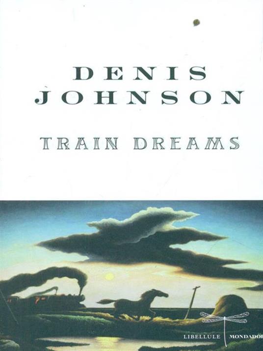 Train dreams - Denis Johnson - copertina