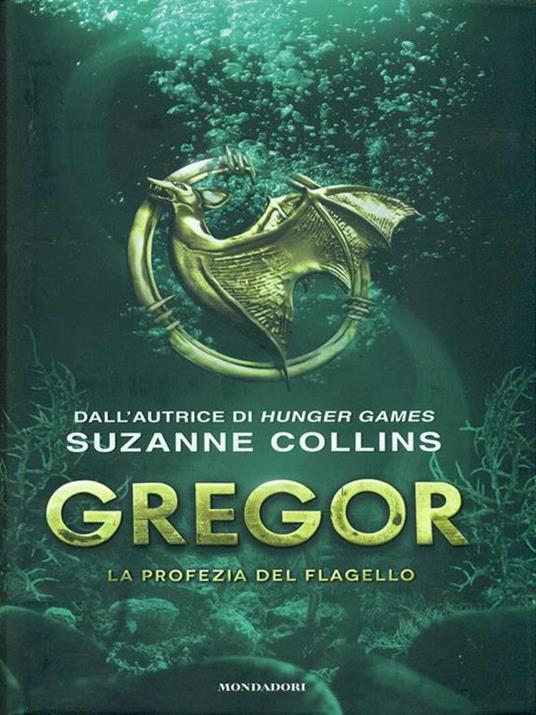 La profezia del flagello. Gregor. Vol. 2 - Suzanne Collins - 5