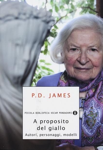 A proposito del giallo. Autori, personaggi, modelli - P. D. James - copertina