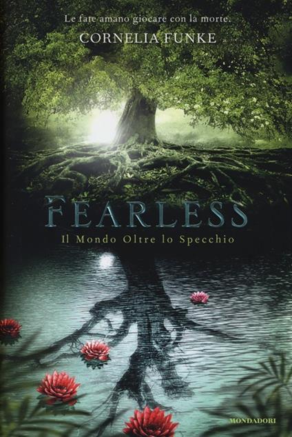 Fearless. Il mondo oltre lo specchio - Cornelia Funke - copertina