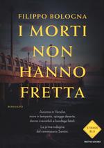 I morti non hanno fretta. La prima indagine del commissario Santini