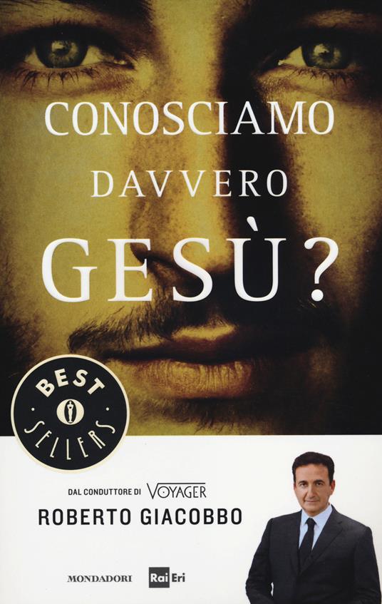 Conosciamo davvero Gesù? - Roberto Giacobbo - copertina