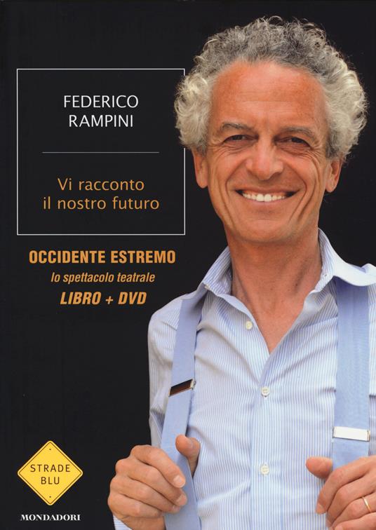 Vi racconto il nostro futuro. Con DVD - Federico Rampini - copertina