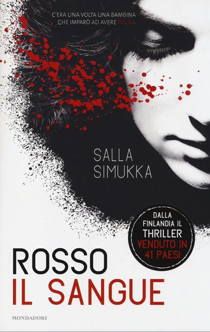 Rosso il sangue. Trilogia di Biancaneve - Salla Simukka - copertina