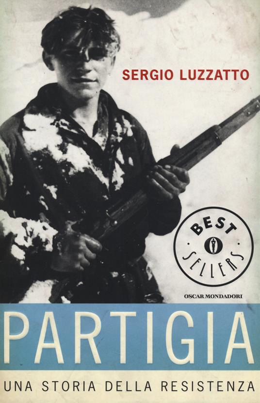 Partigia. Una storia della resistenza - Sergio Luzzatto - copertina