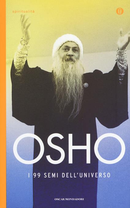 I 99 semi dell'universo - Osho - copertina